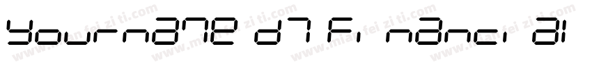 Yourname D7 Financial Condensed字体转换